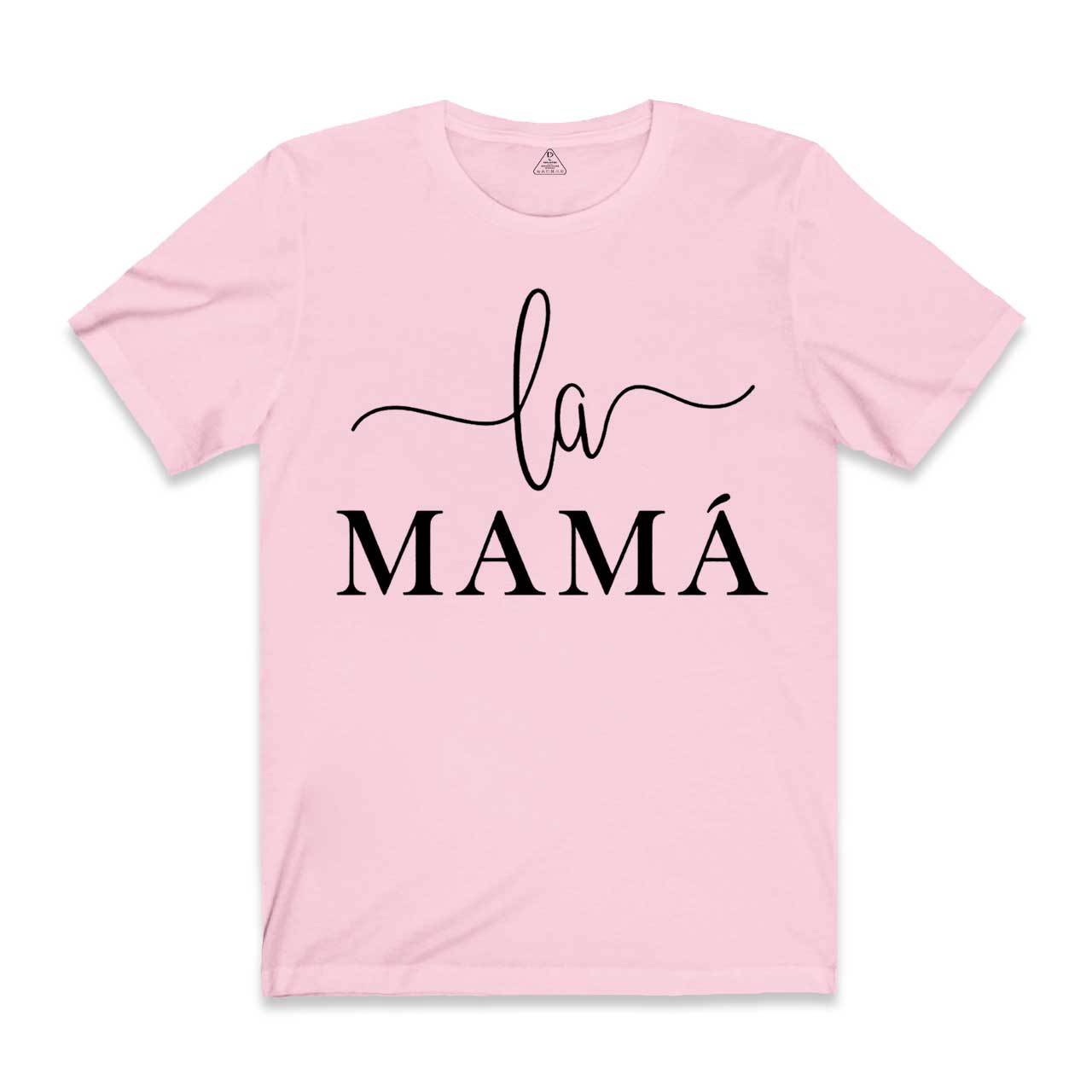 La Mama T-Shirts 