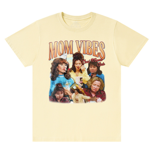 90’S Mom Vibes T-Shirts