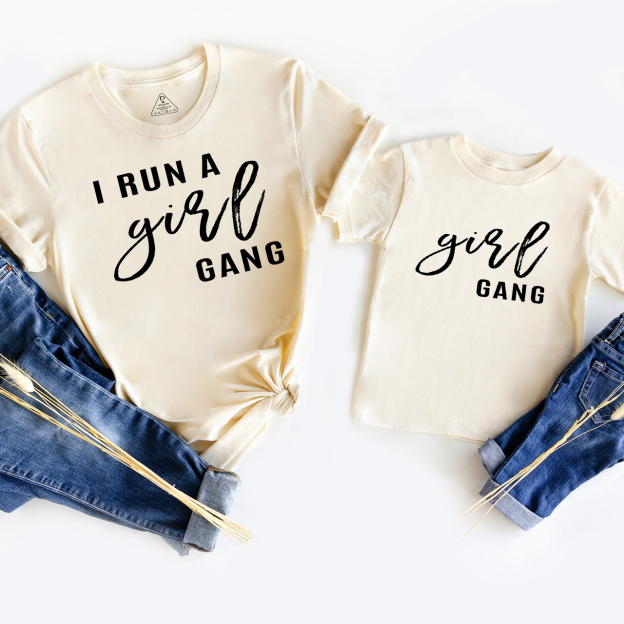 I Run A Girl Gang Mom&Me Matching Tees