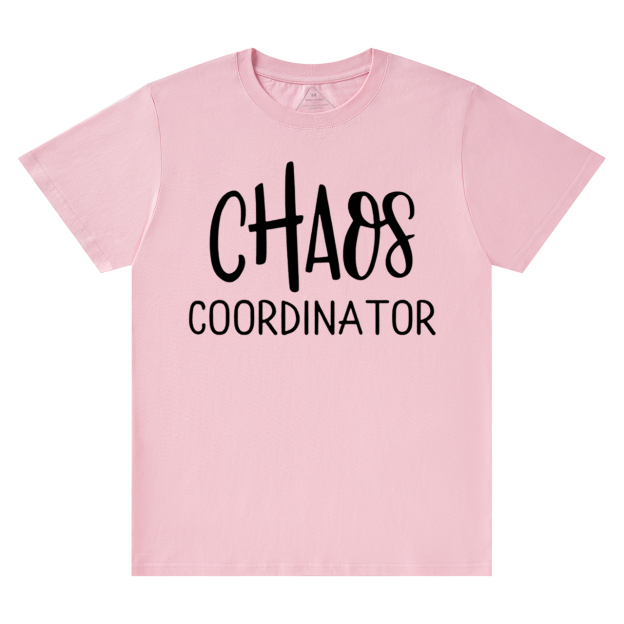 Chaos Coordinator Mama T-Shirts