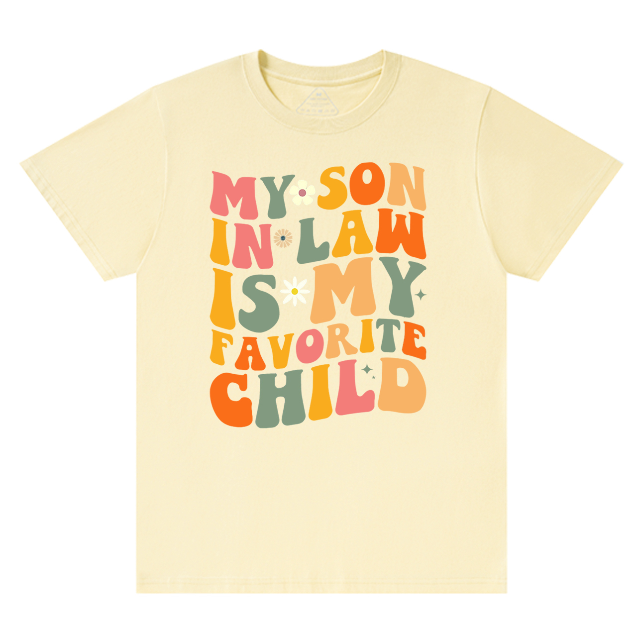 My Son In Law Is My Favorite Mama T-Shirts