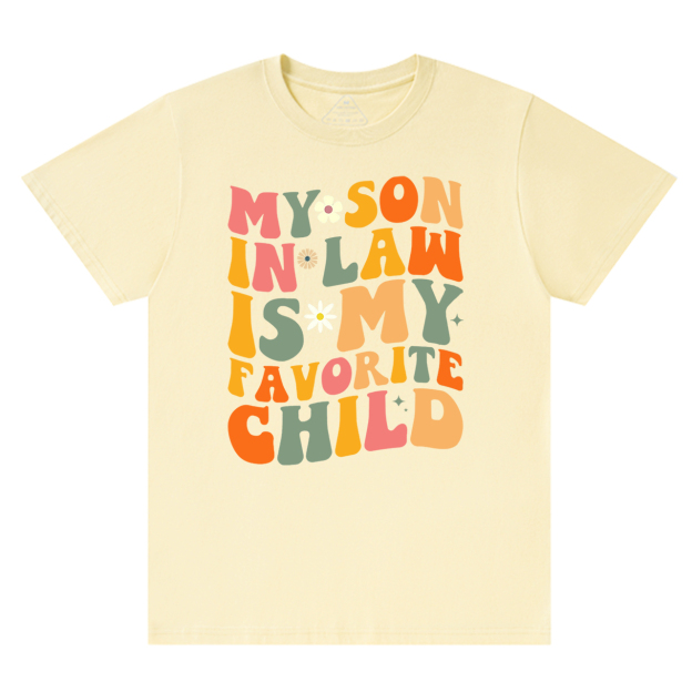 My Son In Law Is My Favorite Mama T-Shirts