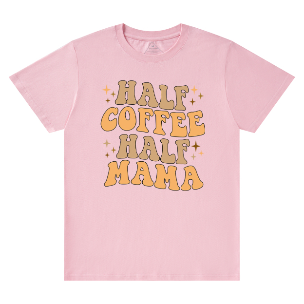 Half Coffee Half Mama Retro Shirt