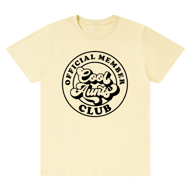 Cool Aunts Club T-Shirts 