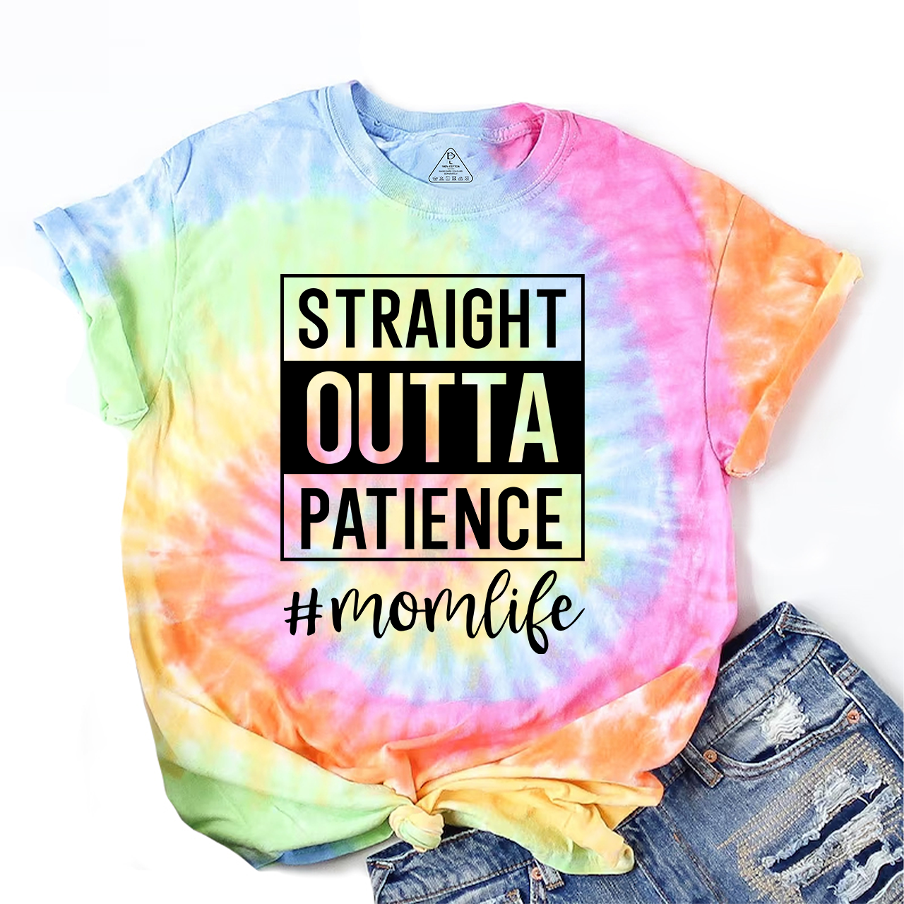 Straight Outta Patience Mama Tie-dye T-Shirts