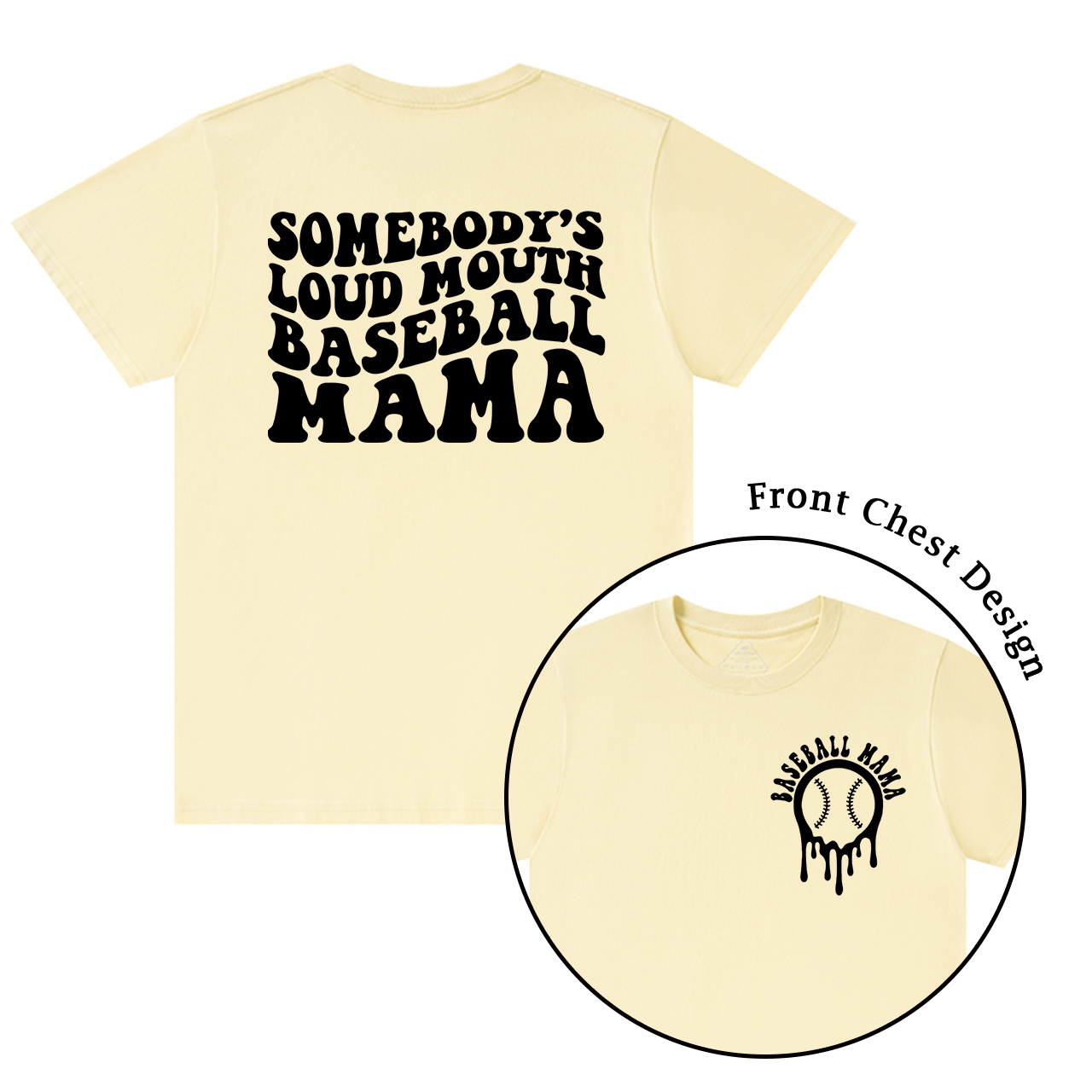 Somebody's Loud Mouth Baseball Mama Shirt