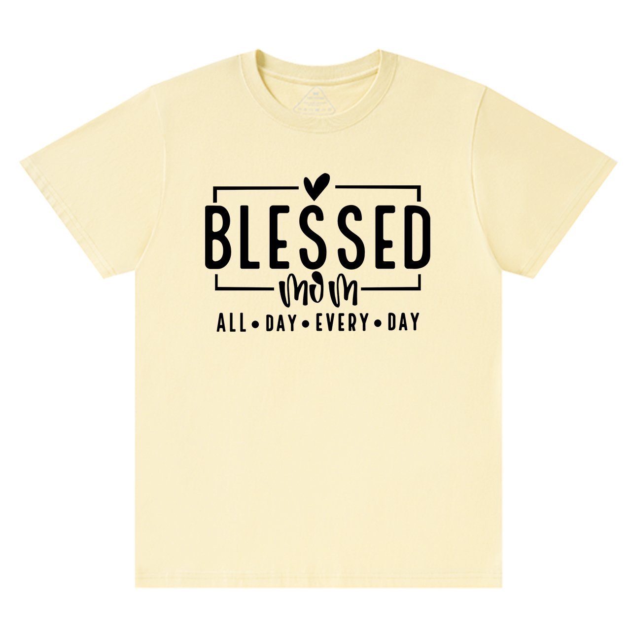 Blessed Mom ALL DAY EVERY DAY T-Shirt