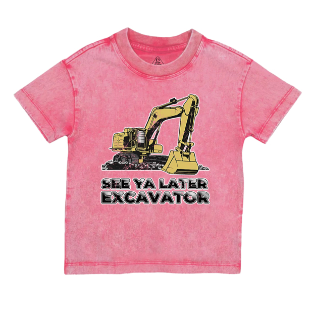 See Ya Later Excavator Toddler&Kids Washed Tees    