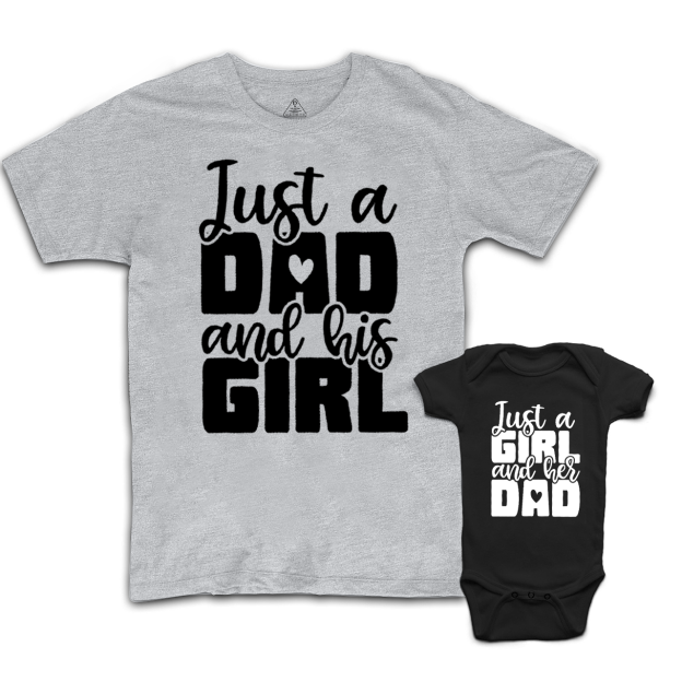 Just A Dad And His Girl Dad&Me Matching Shirts