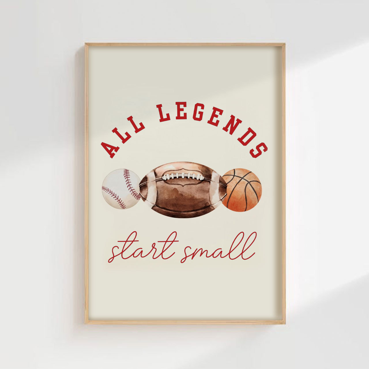 All Legends Start Small Sports Digital Nursery Wall Art