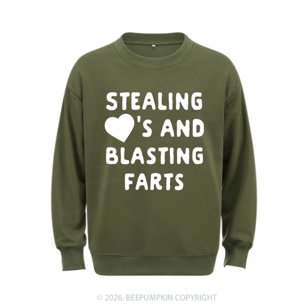 Stealing Hearts Blasting Farts Aldult Sweatshirt
