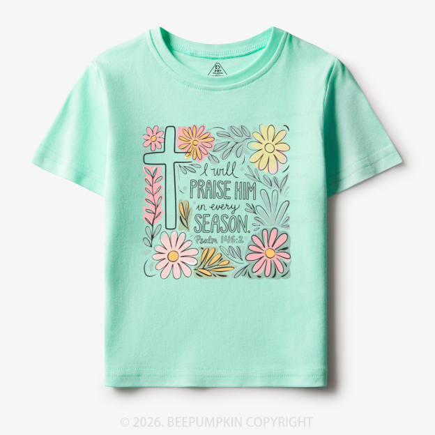 Easter I will Praise Him Toddler&Kid's Tees