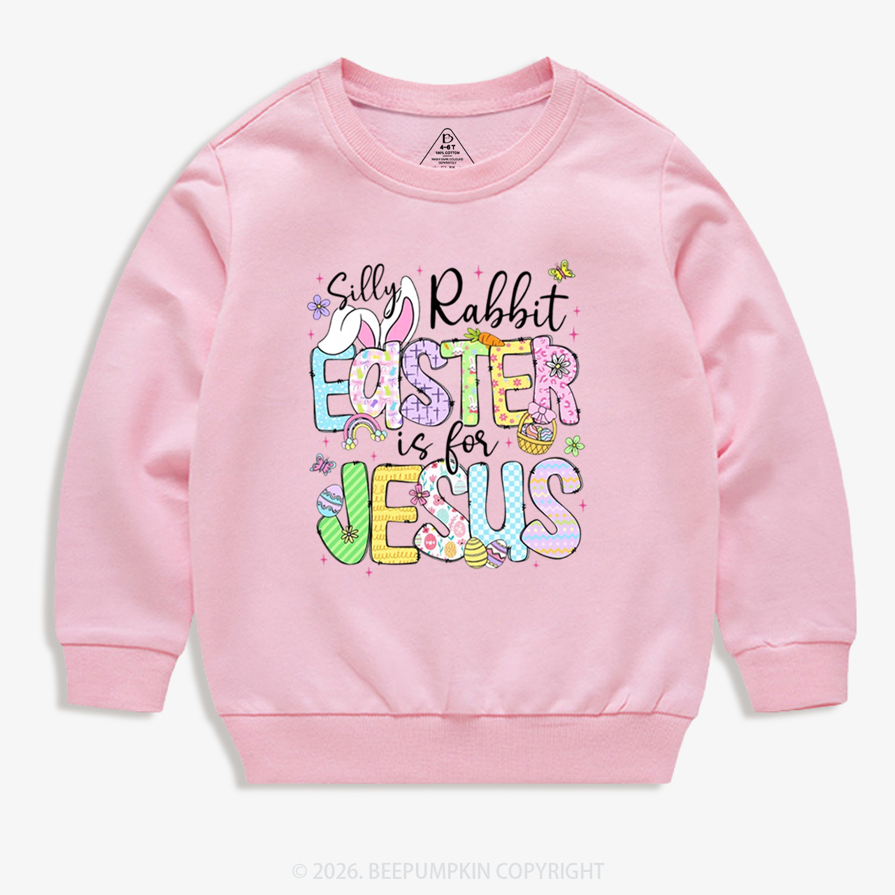 Silly Rabbit Easter If For Jesus Kid's Sweatshirt