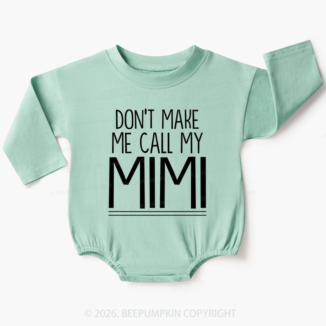 Personalized Don't Make Me Call My Mimi Baby Bubble Romper Beepumpkin 7
