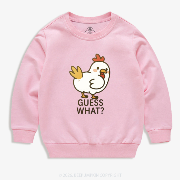 Guess What Chicken Funny Butt Joke Kid's Sweatshirt 7