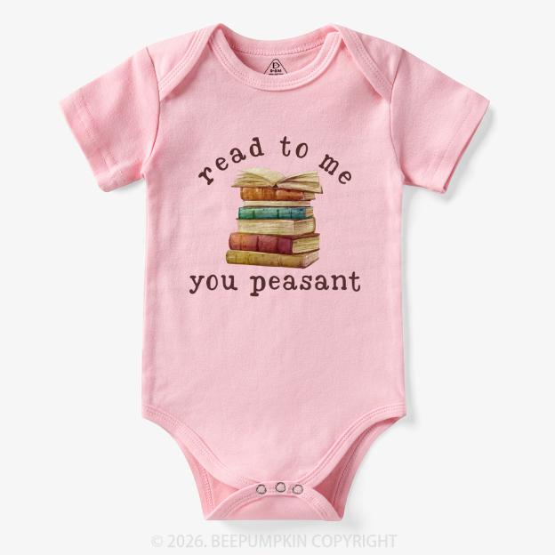 Read To Me You Peasant Book Lover Bodysuit