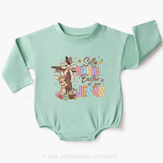 Silly Rabbit Easter Is For Jesus Baby Bubble Romper