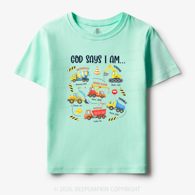 God Says I Am Construction Toddler&Kid's Tees