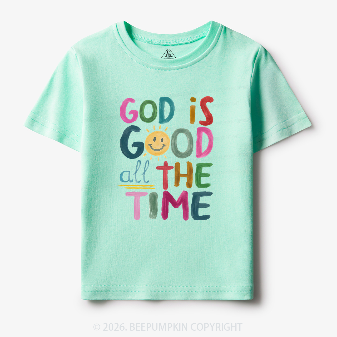 God is Good All The Time Toddler&Kid's Tees