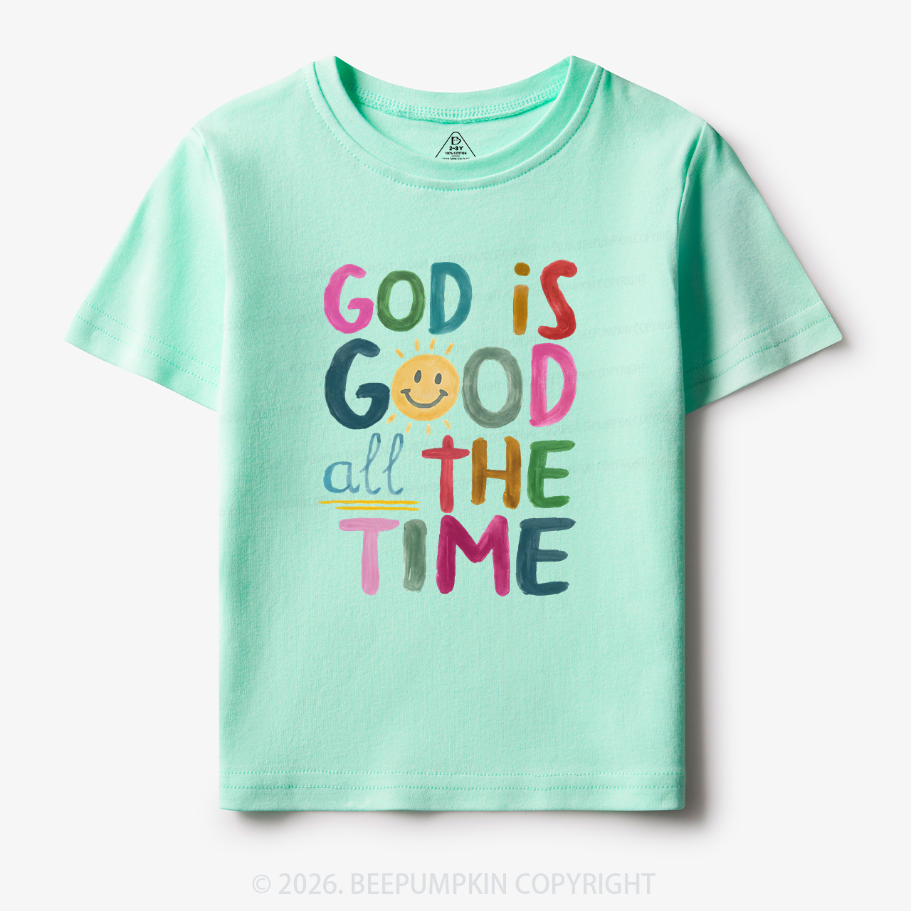 God is Good All The Time Toddler&Kid's Tees