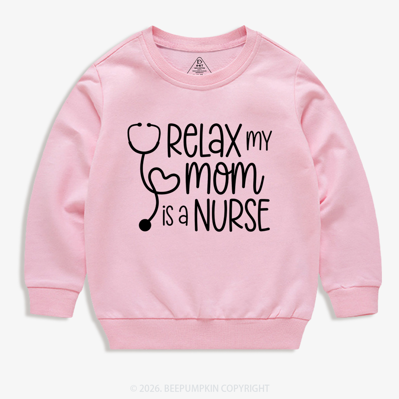 Relax My Mom Is A Nurse Kid's Sweatshirt
