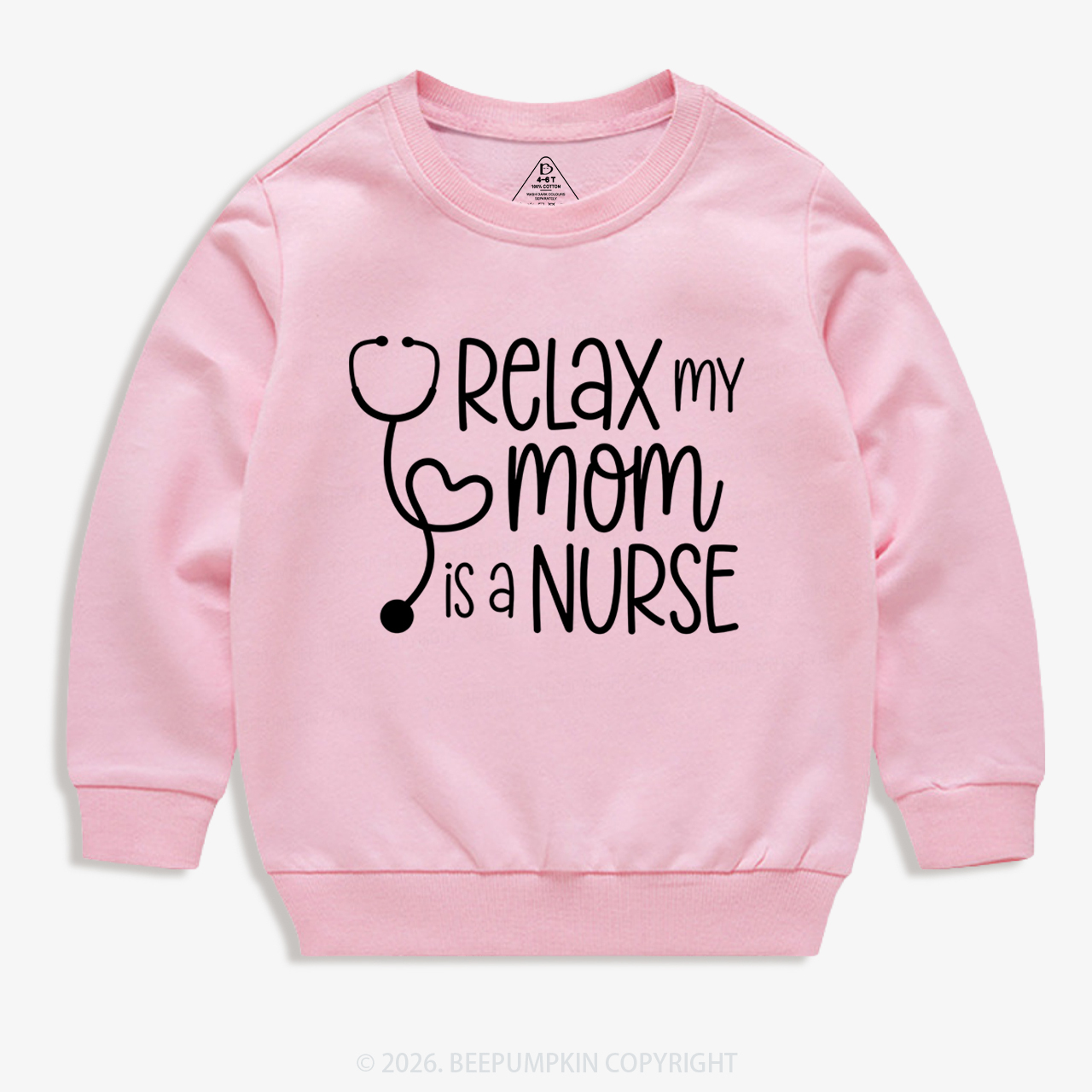 Relax My Mom Is A Nurse Kid's Sweatshirt
