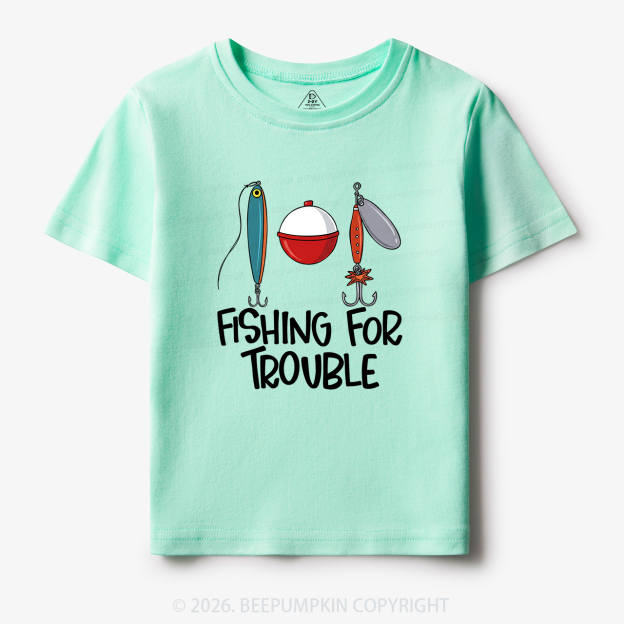 Fishing For Trouble Toddler&Kid's Tees