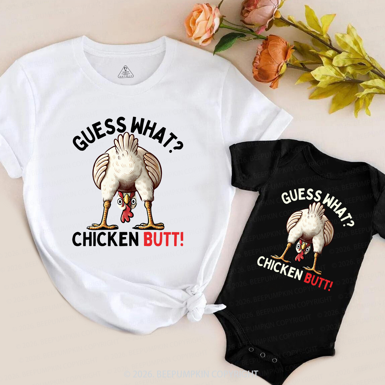 Guess What Chicken Butt Super Funny Family Matching T-Shirts