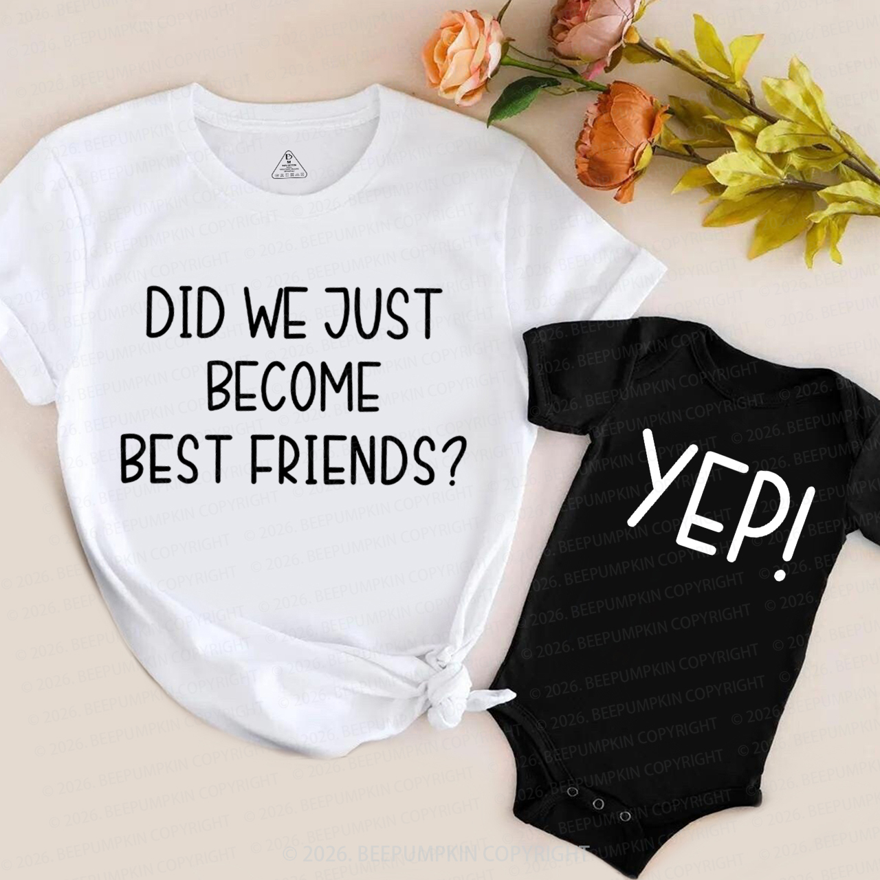 Did We Just Become Best Friends Funny Mom&Me Matching T-Shirts