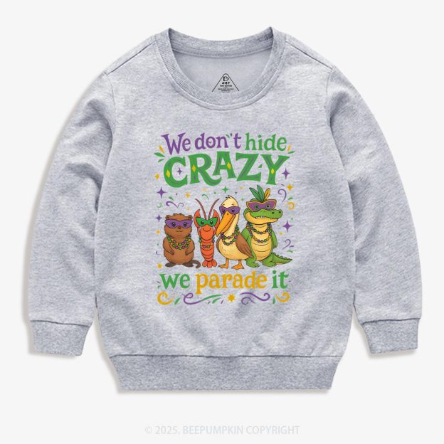 We Parade It Kids Mardi Gras Kid's Sweatshirt