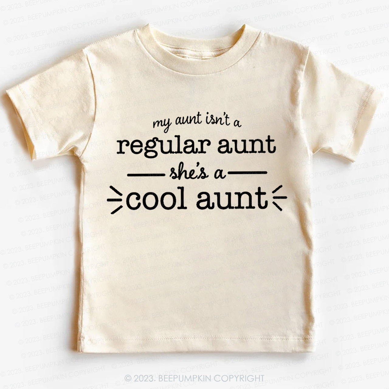 My Aunt Isn't A Regular Aunt -Toddler Tees
