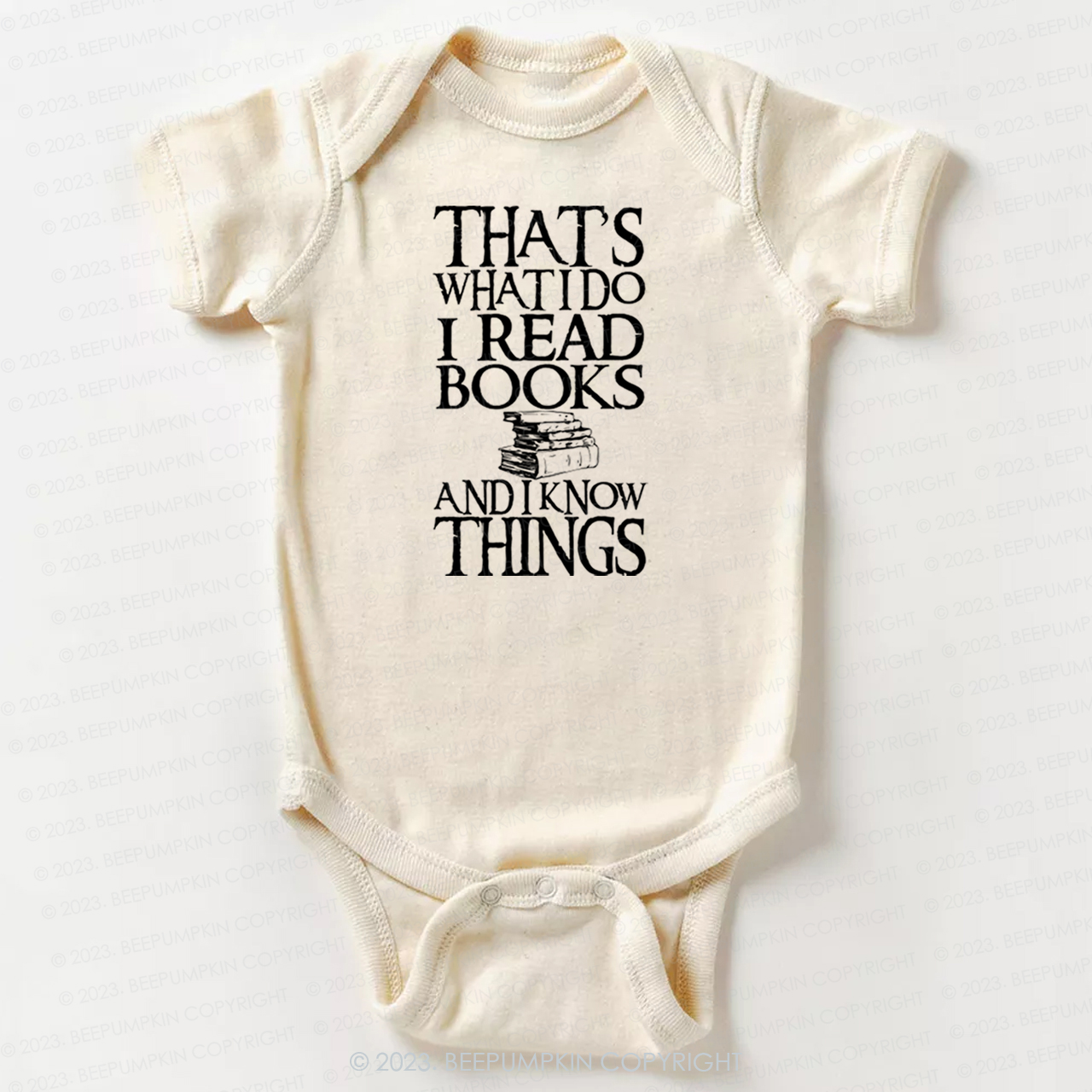 Funny Quote I Read Books And I Know Things Bodysuit For Baby