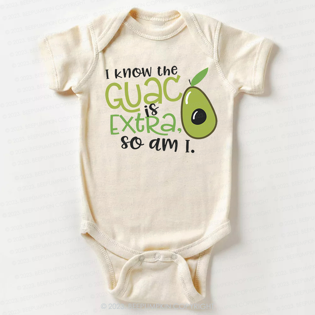 I Know the Guac Is Extra So Am I  Bodysuit For Baby