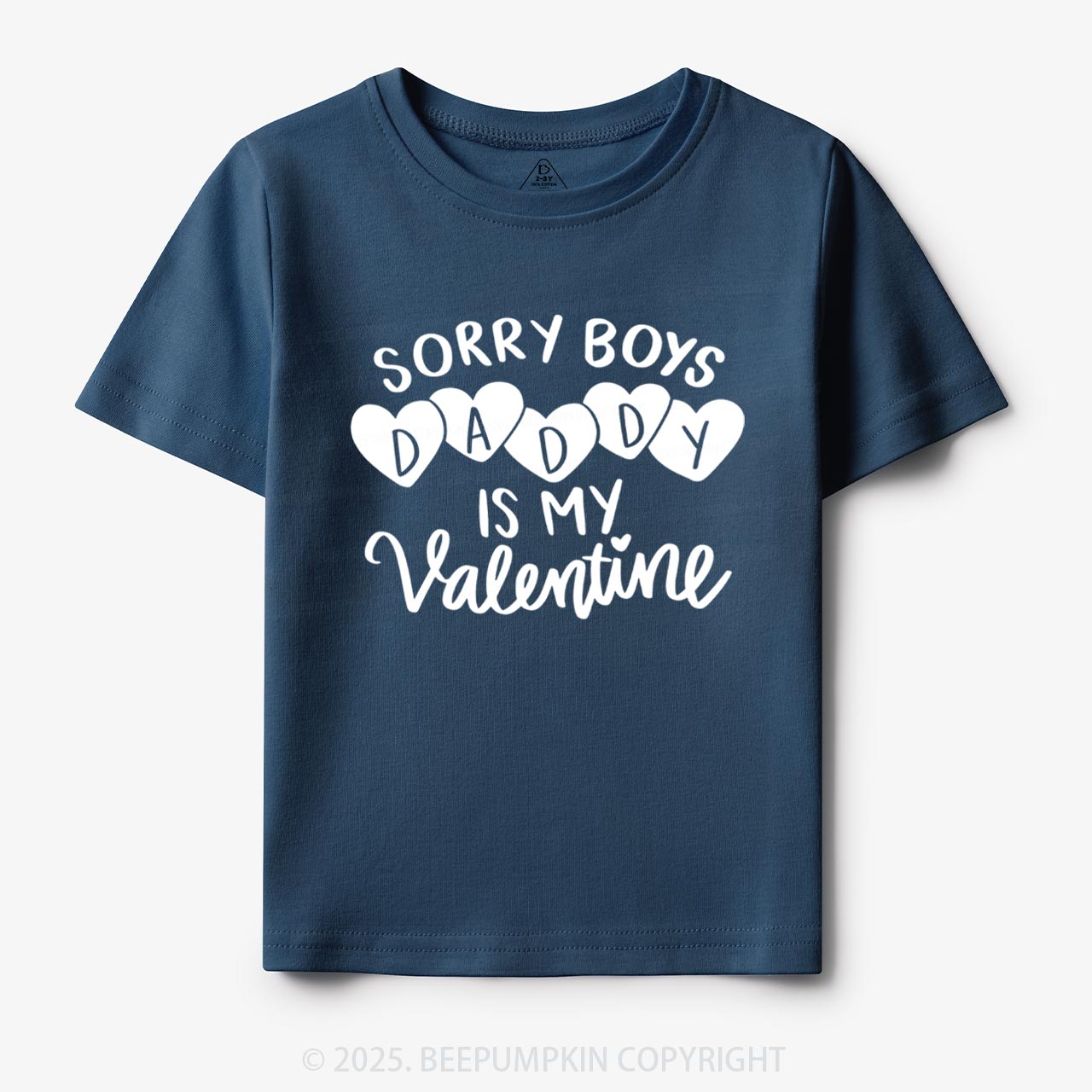 Sorry Boys Daddy Is My Valentine Toddler&Kid's Tees Beepumpkin