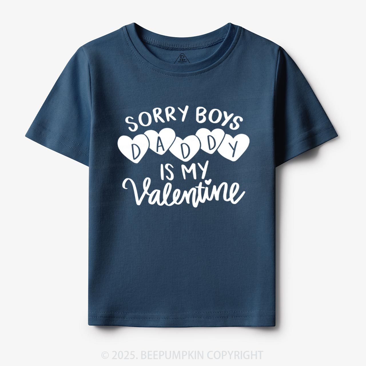 Sorry Boys Daddy Is My Valentine Toddler&Kid's Tees Beepumpkin