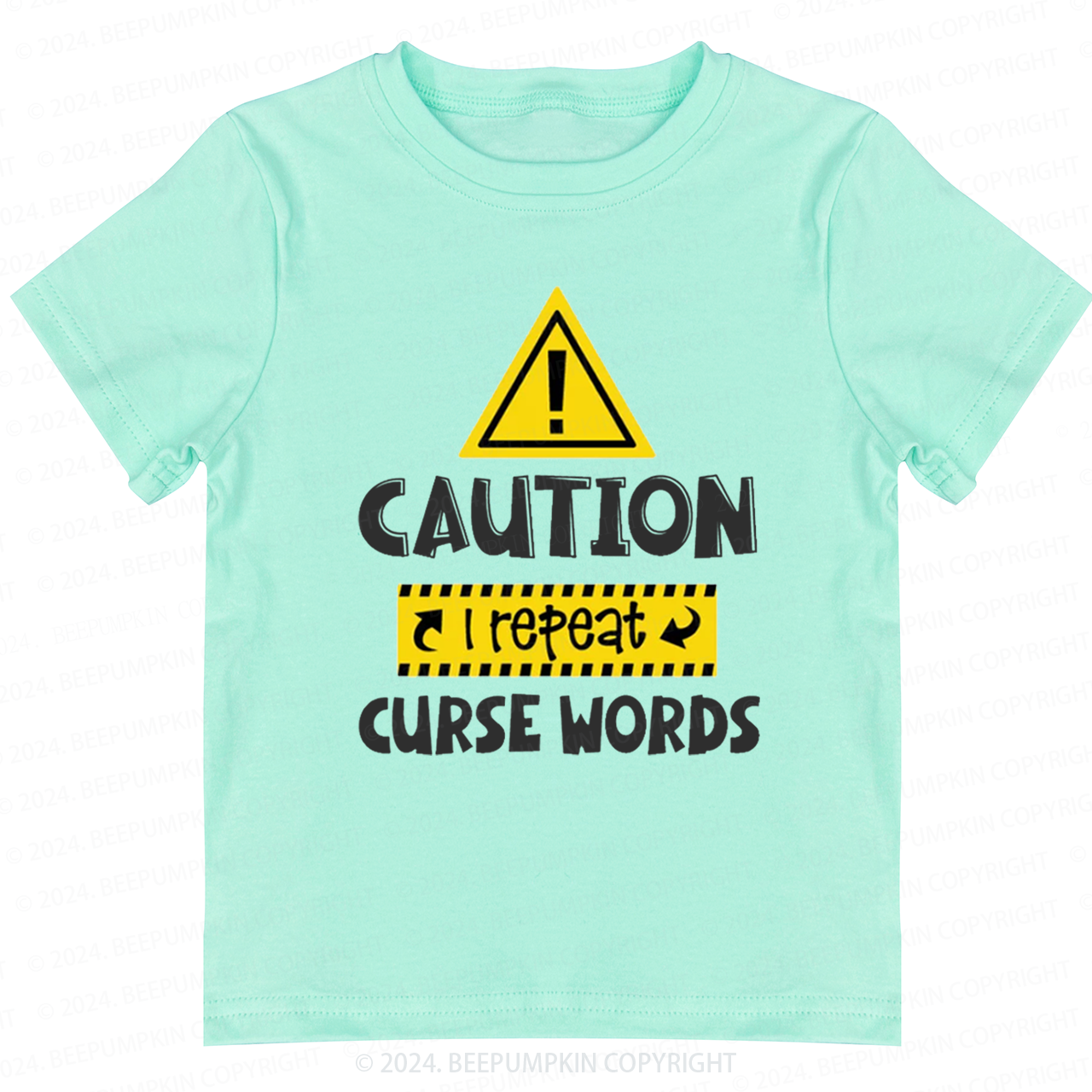 Caution I Repeat Curse Words Toddler&Kids Tees 7