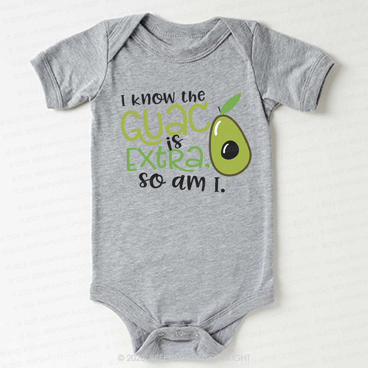 I Know the Guac Is Extra So Am I  Bodysuit For Baby