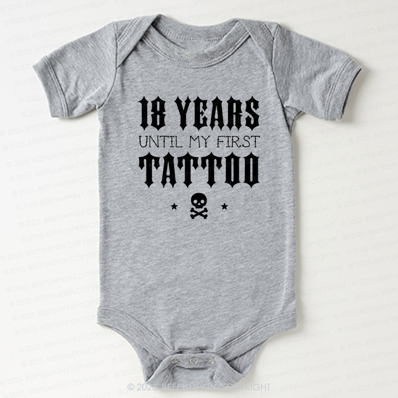 18 Years Until My First Tattoo Bodysuit For Baby