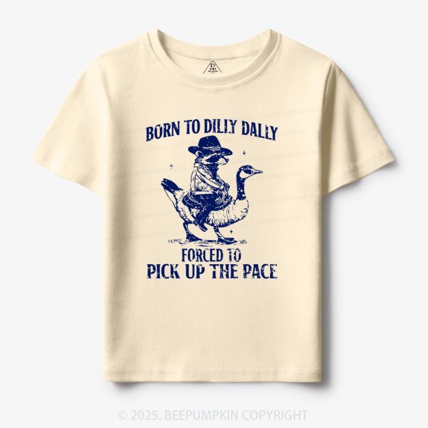 Born To Dilly Dally Retro Racoon Goose Toddler&Kid's Tees Beepumpkin 7
