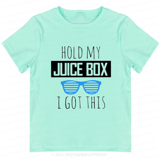 Hold My Juice Box Toddler&Kids Tees 7