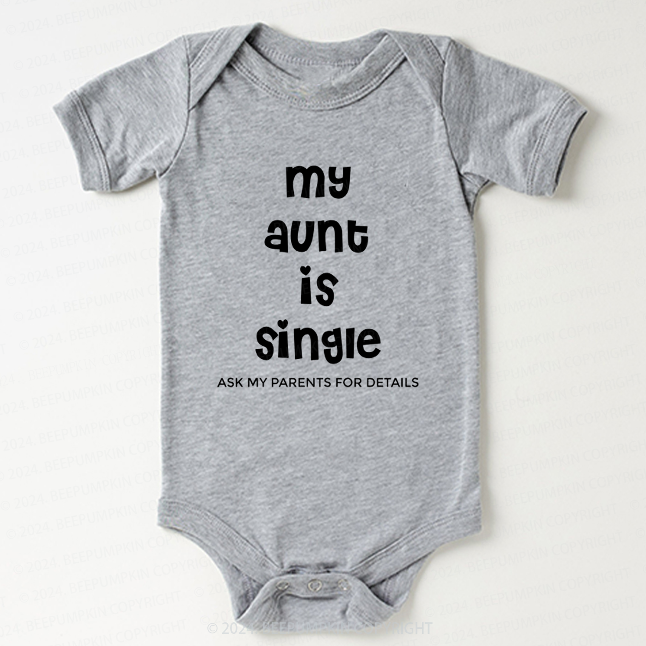 My Aunt Is Single Baby Bodysuit 7