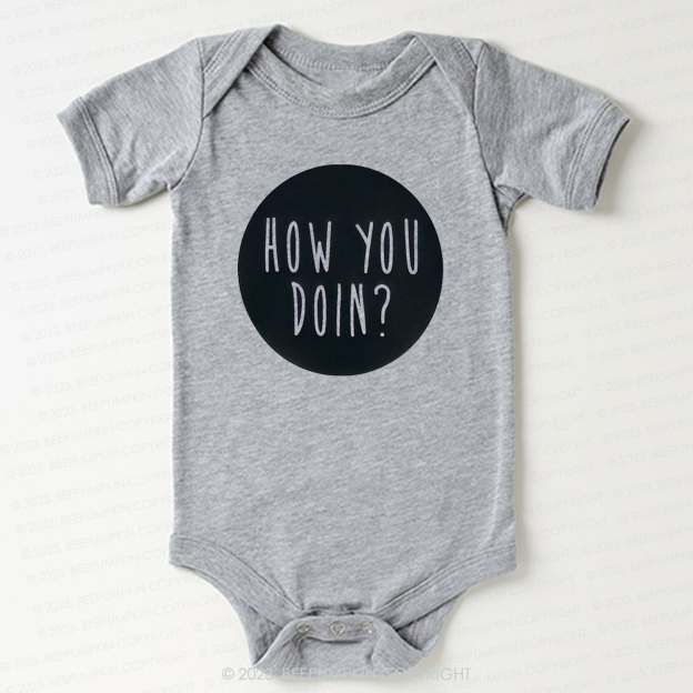 How You Doin Bodysuit For Baby