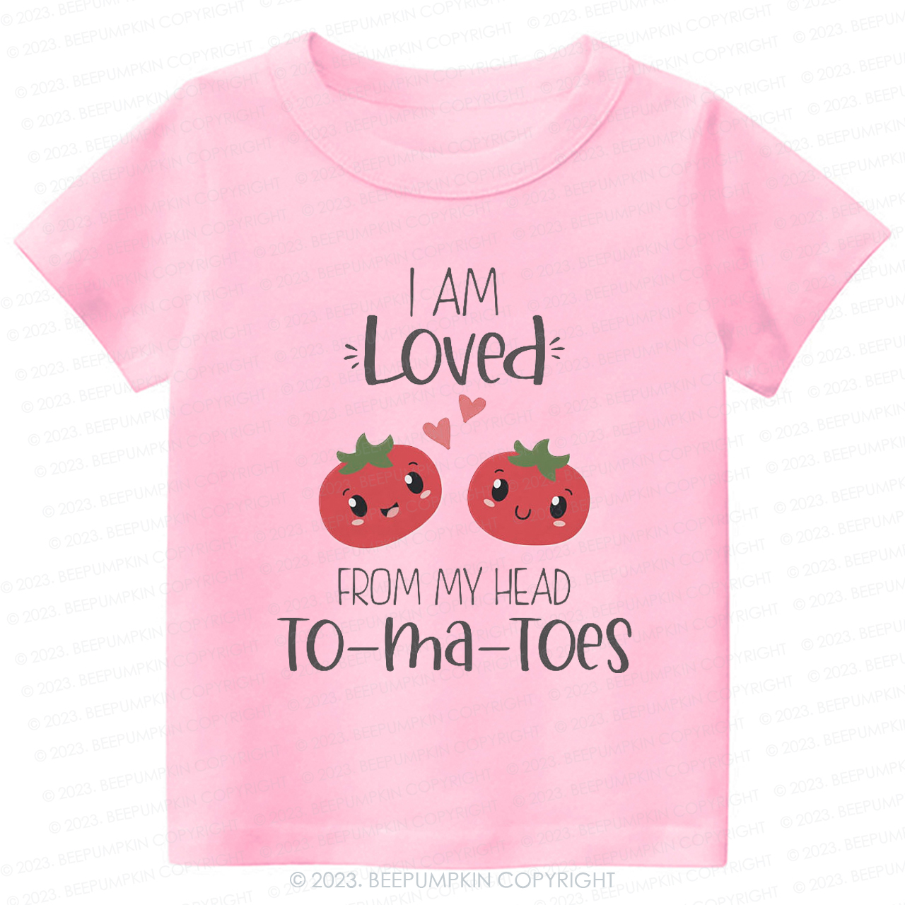 I Am Loved From My Head Tomatoes Kids Shirt