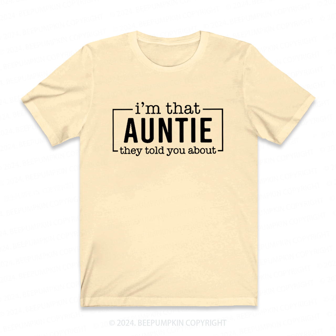 I'm That Auntie Funny Auntie Shirt