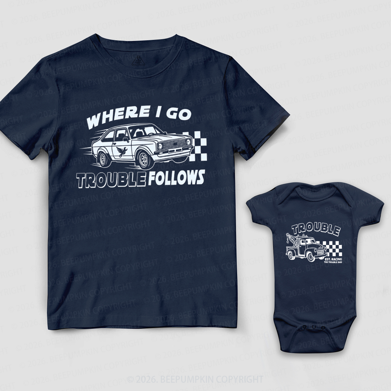 Where I Go Trouble Follows Racing Dad&Me Matching Shirts