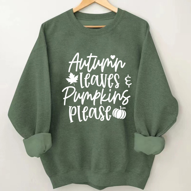 Autumn Leaves and Pumpkins Please Sweatshirt