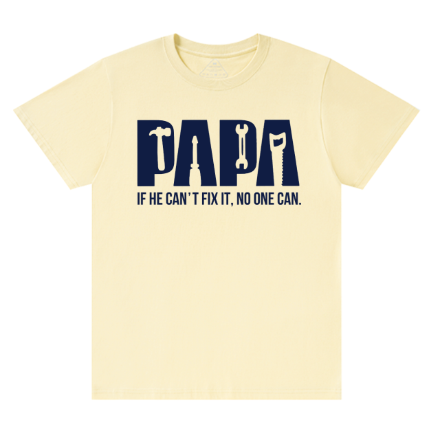 Papa Can Fix It Dad T-shirt