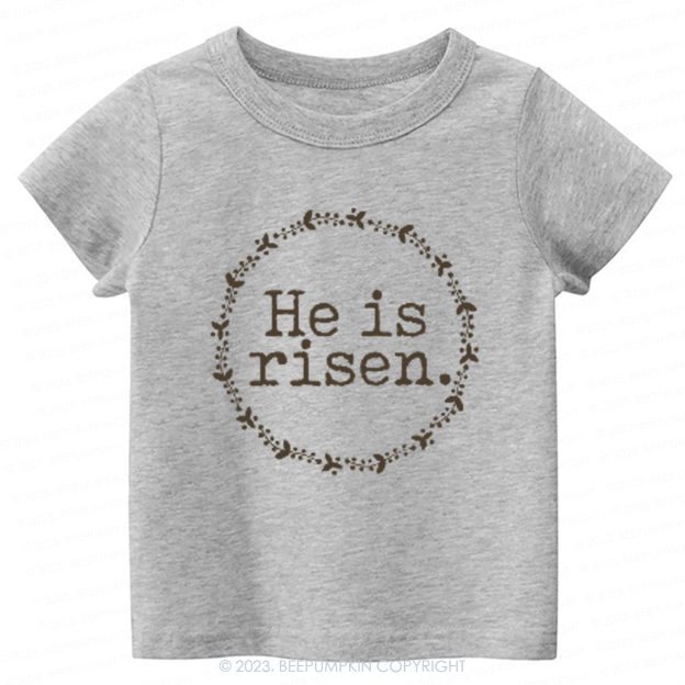 He Is Risen Faith Based Easter-Toddler Tees