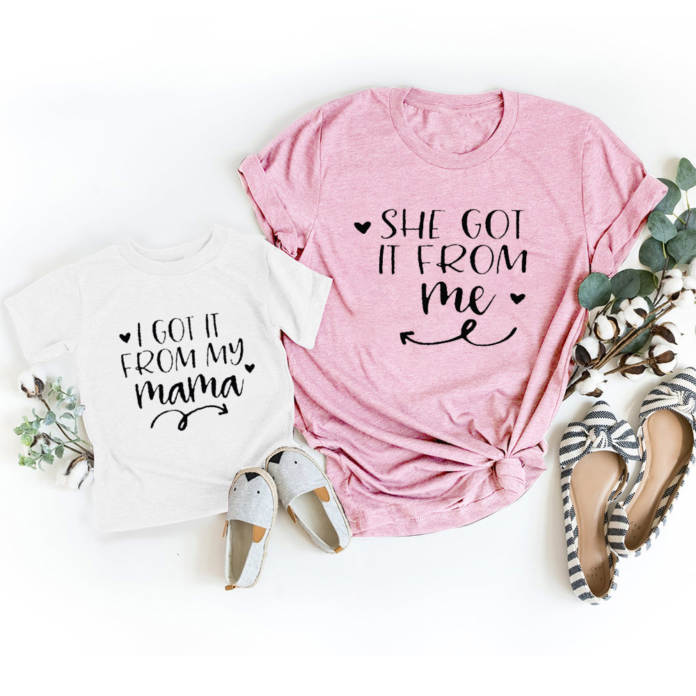 She Got It From Me Mom&Me Shirt