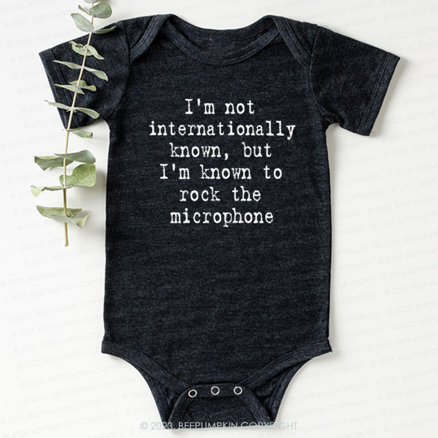 It Takes Two I'm Not Internationally Known Bodysuit For Baby